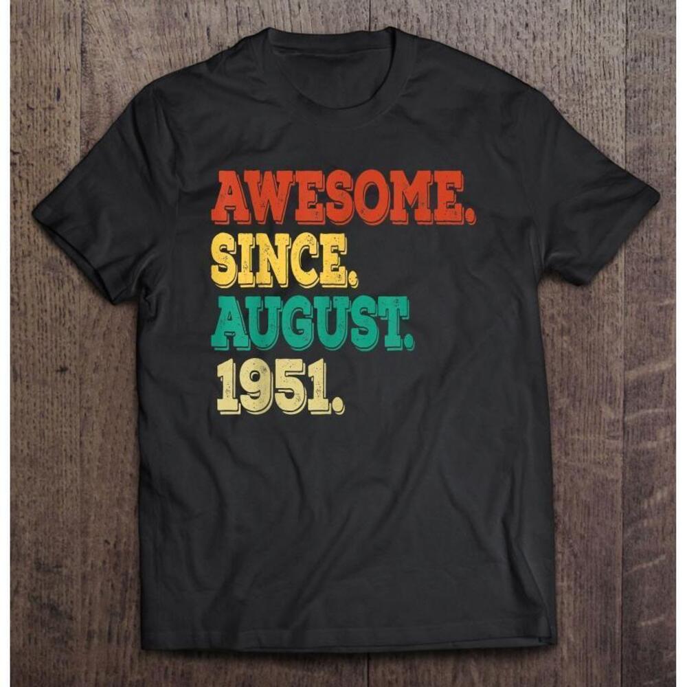 Awesome Since August 1951 Retro T Shirt